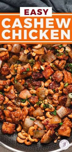 an easy cashew chicken recipe in a skillet with the title overlay reading easy cashew chicken