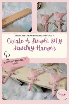 the instructions for how to make a simple wooden jewelry hanger with pink icing