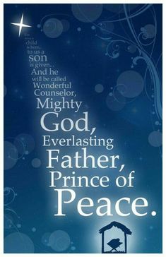 a poster with the words god, everlasing father, prince of peace