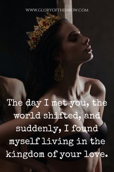 a woman wearing a tiara with the words, the day i met you, the world