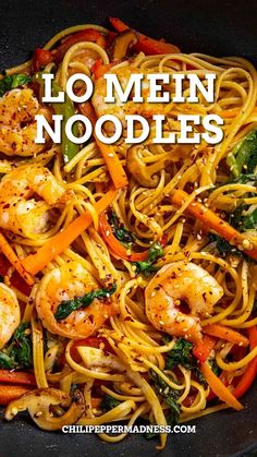 pasta with shrimp, carrots and spinach in a skillet text overlay reads 10 mein noodles