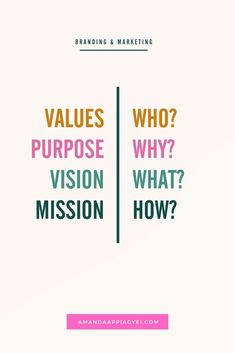 the words value, purpose and vision are shown in different colors on a white background