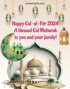 happy eid - ul - fir - mubarak to you and your family