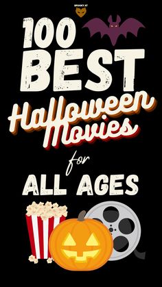 halloween movies for all ages with the title'100 best halloween movies for all ages '