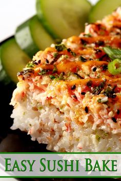 an easy sushi bake recipe on a plate with cucumbers