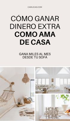 a collage of photos with text that reads como ganar dinero extra comma de casa