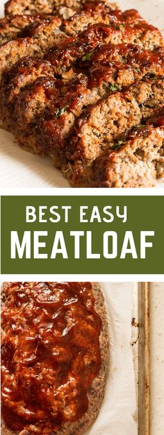 meatloaf with sauce on top and the words best easy meatloaf above it