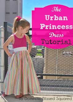 Princess Dress Tutorials, Girls Dress Tutorial, Diy Sy, Domestic Bliss, Diy Tank, Beginner Sewing Projects Easy, Dress Tutorials