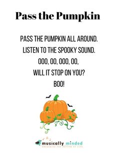 a pumpkin sitting on top of a table next to a sign that says, pass the pumpkin around listen to the spooky sound