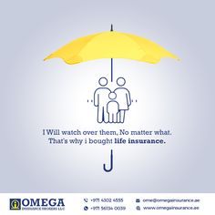 an umbrella with the words, will watch over them no matter what that's why i bought life insurance