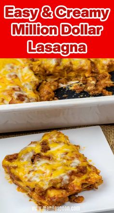 an easy and creamy million dollar lasagna recipe is ready to be eaten on the table