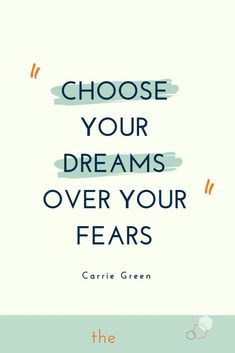 the title for the book choose your dreams over your fear