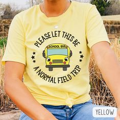 Please Let This Be a Normal Field Trip Unisex T-shirt School - Etsy Field Trip Teacher Outfit, Teacher Field Trip Outfit, Class Field Trip Shirts, Pre K Field Trip Shirts, Field Trip Shirts, Field Trip Teacher Shirts, Field Trip Shirts For Teachers, Field Trip Tshirt, Field Trip Outfit