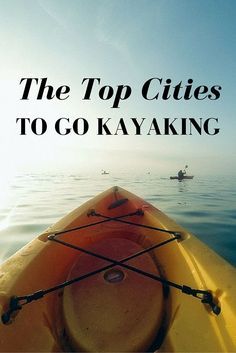 the top cities to go kayaking