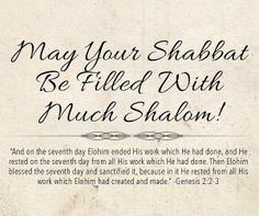 the text is written in black on an old parchment paper with writing below it that says, may your shabat be filled with much shaam