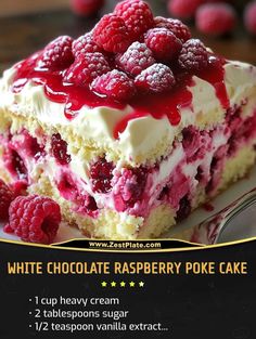 a white chocolate raspberry poke cake on a plate with the recipe below it