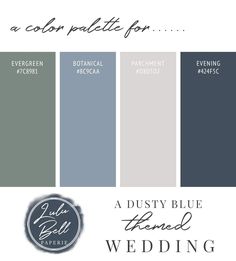 the color palette for a dusty blue themed wedding with white and gray accents, including black lettering