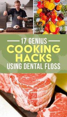 the cover of 17 genius cooking hacks using dental floss