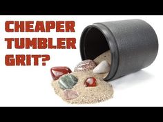 a bucket filled with rocks and sand next to the words, cheaper tumbler grit?