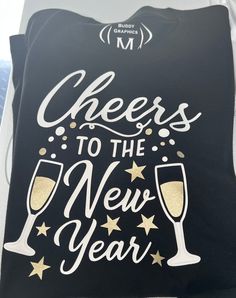 Custom made New Years T-shirt, Black or White. Black Crew Neck Top For New Year, New Year Black Crew Neck T-shirt, Black Crew Neck T-shirt For New Year, Logo For Tshirt, New Year Shirt Design, Aesthetic New Year, Happy New Year Shirt, Tshirt Aesthetic, New Year Shirt