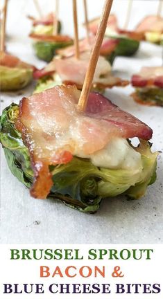 broccoli and bacon bites on skewers with text that reads brussel sprout bacon and blue cheese bites