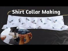 a person is sewing on a piece of fabric with the words, shirt collar making