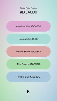 Triadic Color Palette Amethyst Kiss #DCA8D0 · Seafoam #A8DCD5 · Mellow Yellow #DCA8A8 · Mint Breeze #A8DCAC · Powder Blue #A8C8DC