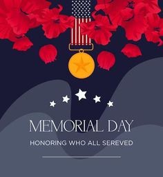 a memorial day poster with red flowers and an american flag hanging from the top of it