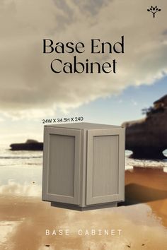 an advertisement for base end cabinet on the beach with water and clouds in the background