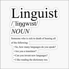 a poster with the words'linguist / inggwist / noun '