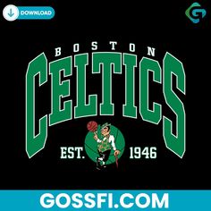 boston celtic basketball team logo with the word boston celtic in green and white on a black background