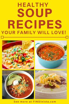 easy and healthy soup recipes for family will love