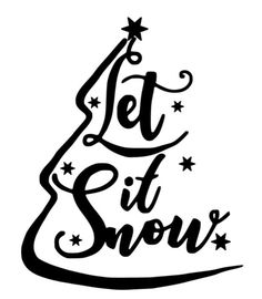 a black and white christmas tree with the words let it snow written in cursive font