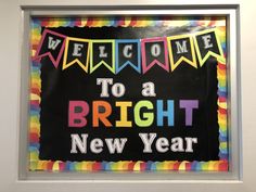 a welcome to a bright new year sign