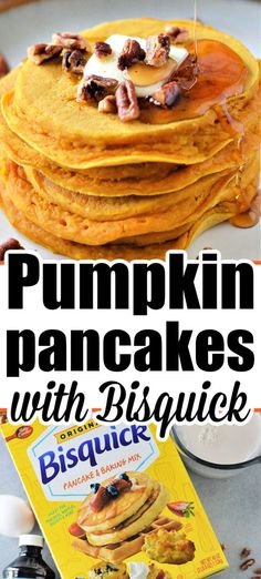 pumpkin pancakes with biscuit butter and maple syrup are the perfect fall breakfast for busy mornings