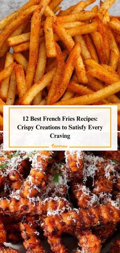 some french fries are sitting on a plate with the words, best french fries recipes crispy creations to satisfy every occasion