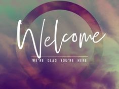 the words welcome are placed in a circle on a cloudy background with an image of clouds