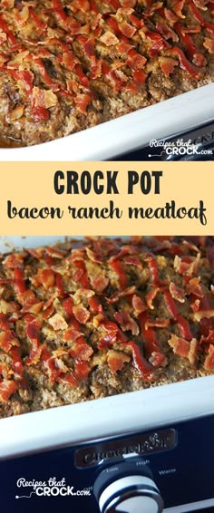 crock pot bacon ranch meatloaf in an oven