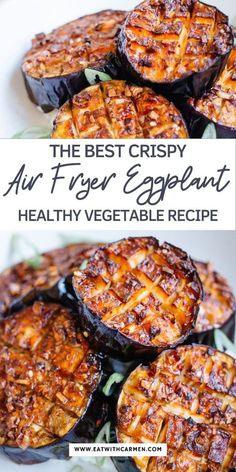 the best crispy air fryer eggplant healthy vegetable recipe