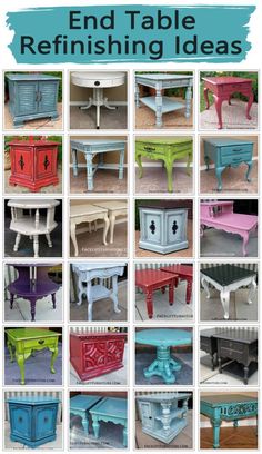 different colored tables with the words end table refinishing ideas