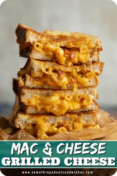 mac and cheese grilled cheese sandwich stacked on top of each other with text overlay