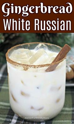 gingerbread white russian drink in a glass with cinnamon sticks