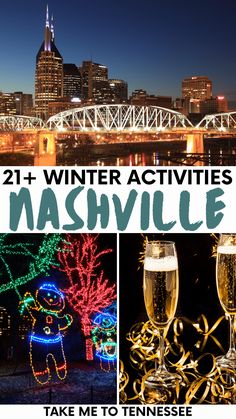 two pictures with the words winter activities in nashville, tennessee and images of christmas lights