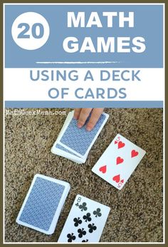 playing cards with the text 20 math games using a deck of cards on carpeted floor