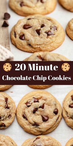 chocolate chip cookies with text overlay that reads 20 minute chocolate chip cookies