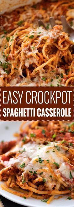 easy crockpot spaghetti casserole recipe with meat and cheese in it is ready to be eaten