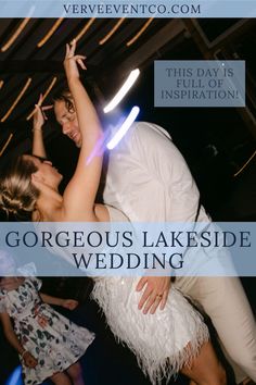 two people dancing at a wedding with text overlay that reads, gorgeous lakeside wedding