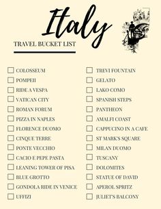 a travel bucket list with the words italy in black and white, on top of it