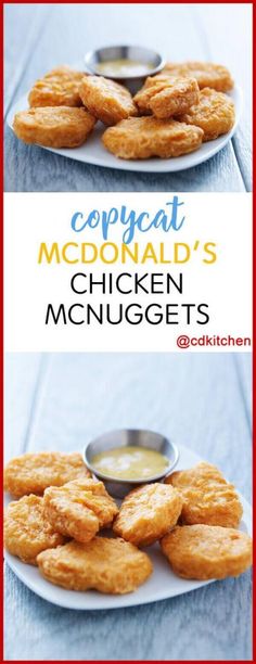 chicken mcnuggets on a plate with dipping sauce in the middle and copycat mcdonald's chicken mcnuggets