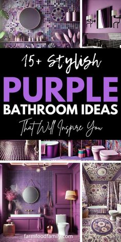 purple bathroom decor with text overlay that reads, 15 stylish purple bathroom ideas